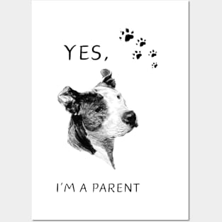 Yes I'M a Parent Proud Dog Mom Dad Animal Lovers Parents Posters and Art